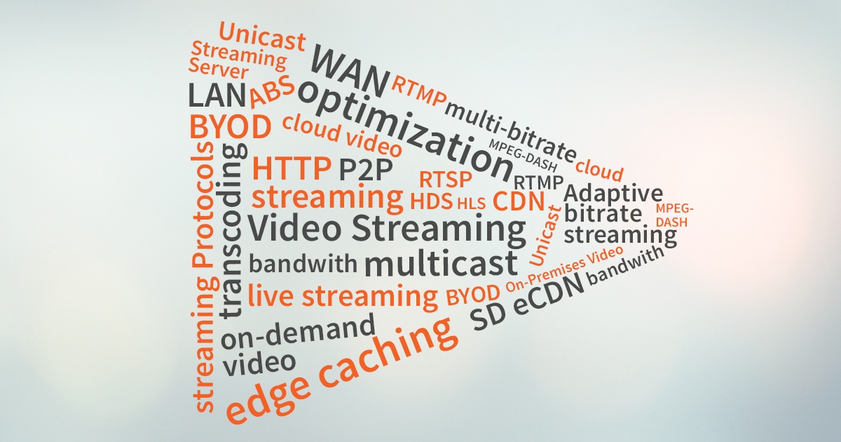 Resolving Enterprise Video Streaming Challenges