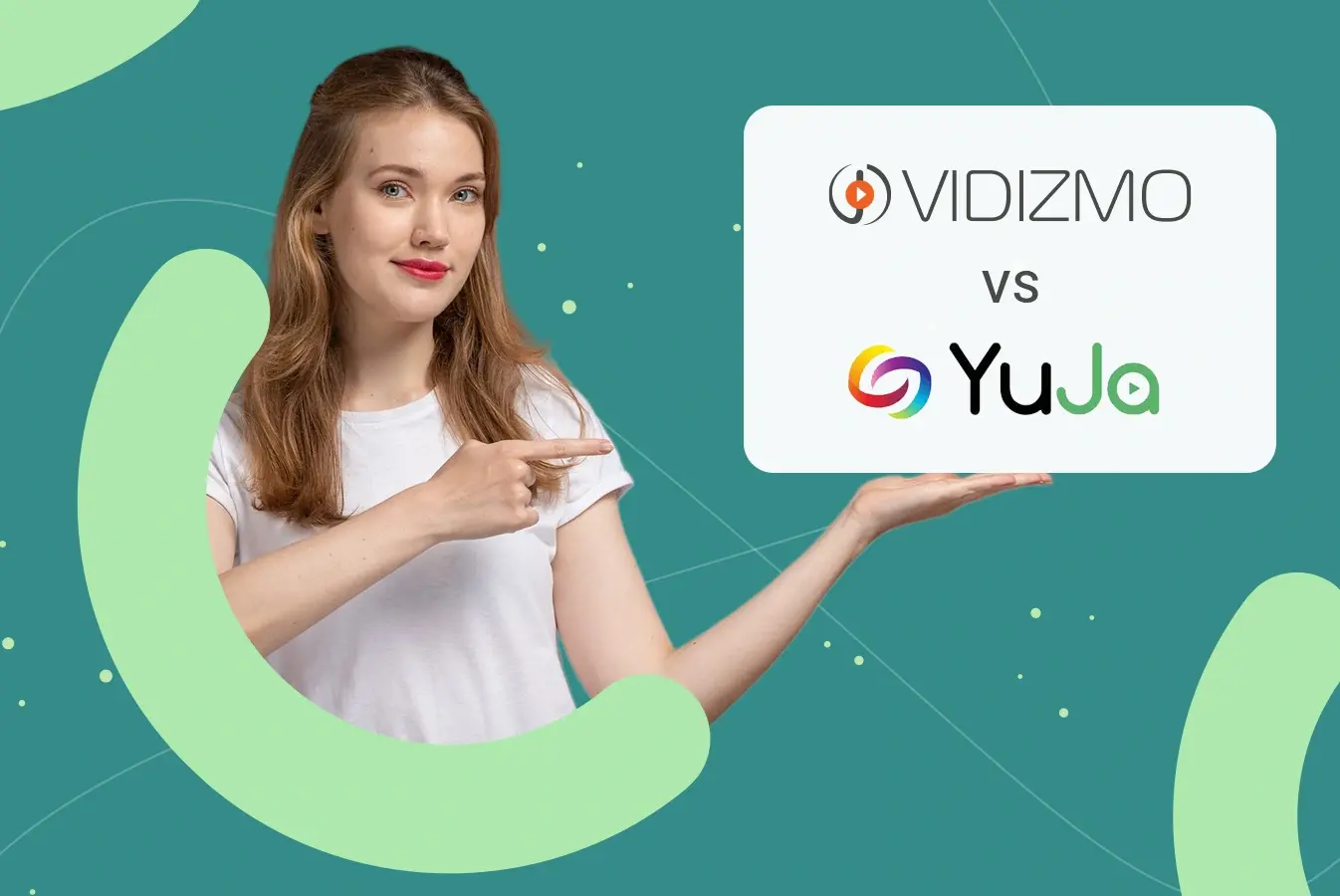 A woman pointing towards VIDIZMO vs YuJa logo