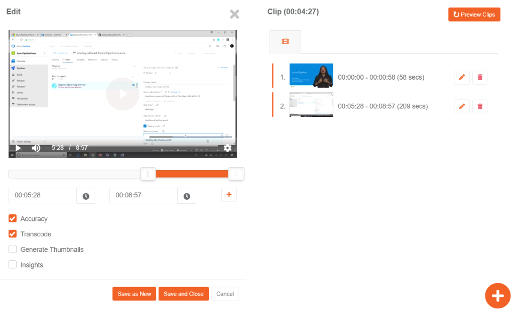 You can clip and edit your videos with VIDIZMO's built-in editor